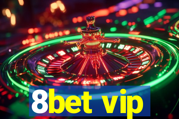 8bet vip